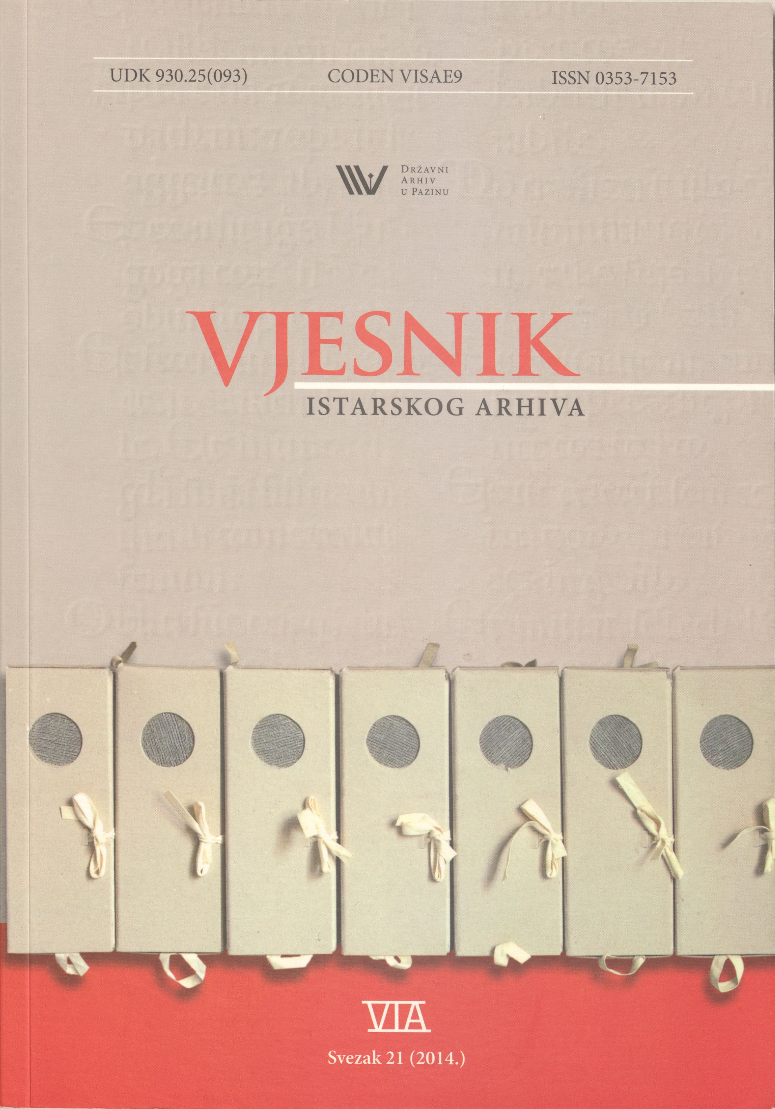 					Pogledaj Vjesnik istarskog arhiva sv. 21 (2014.)
				
