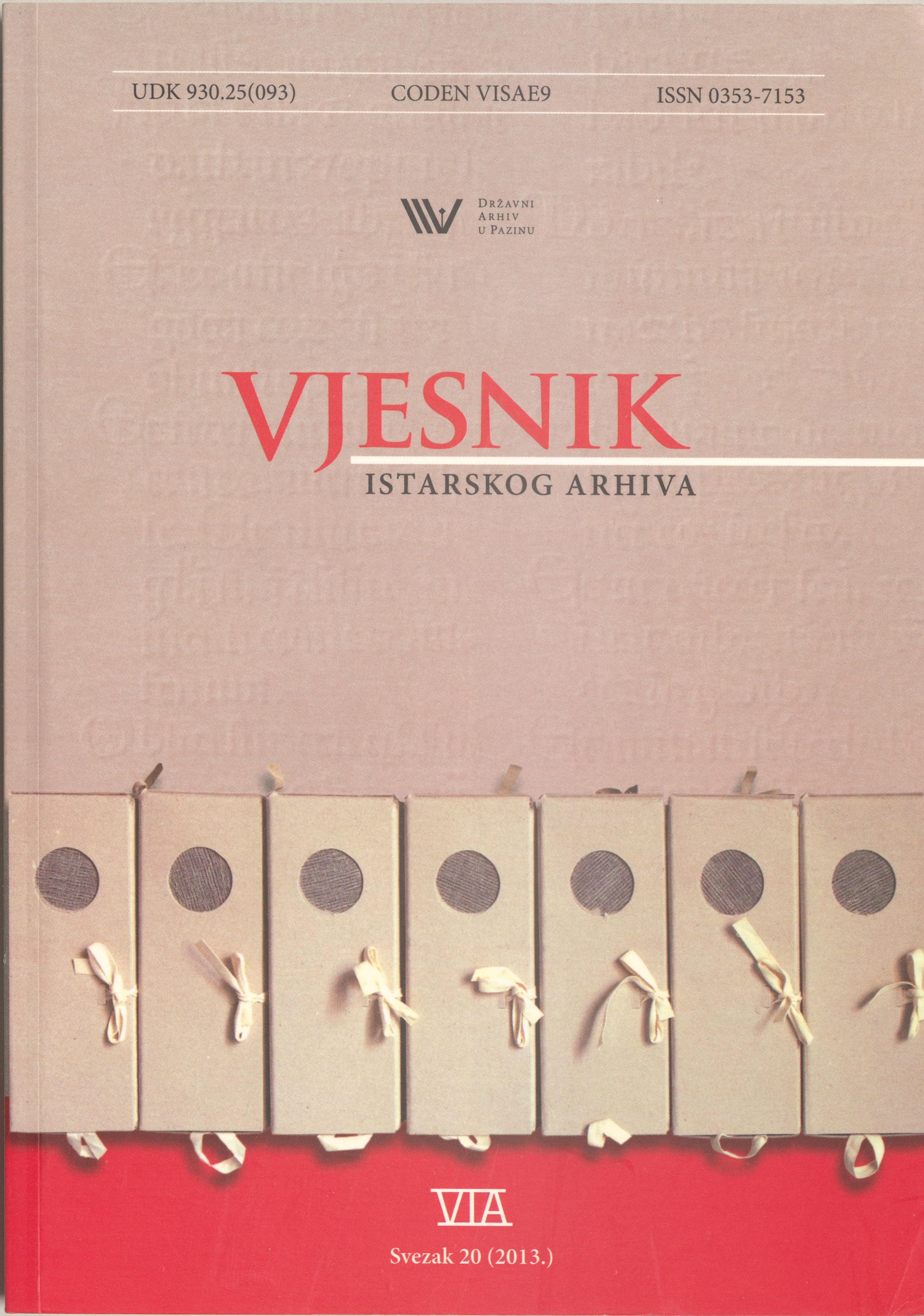 					Pogledaj Vjesnik istarskog arhiva sv. 20 (2013.)
				
