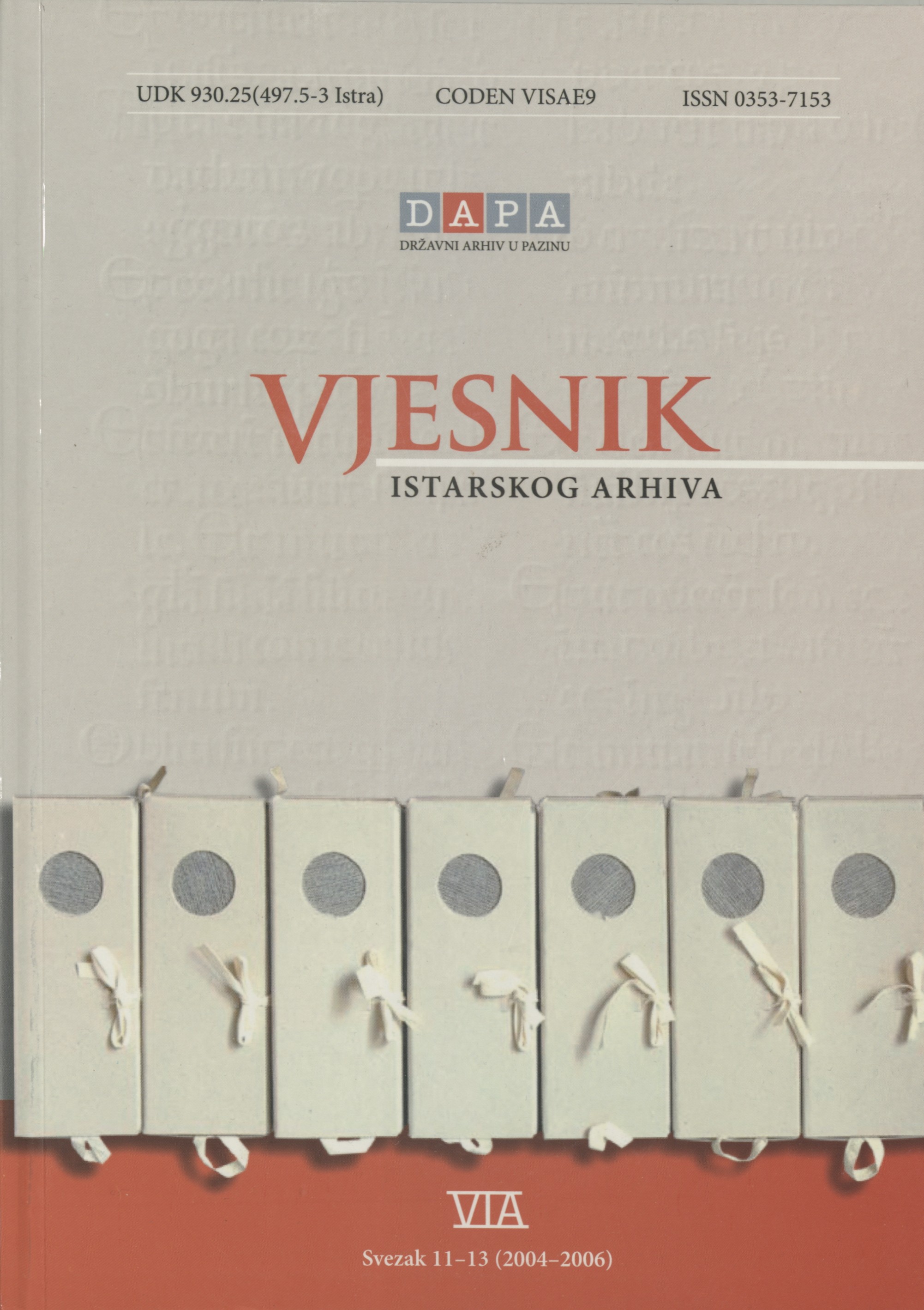 					View Vjesnik istarskog arhiva vol. 11-13 (2004-2006)
				