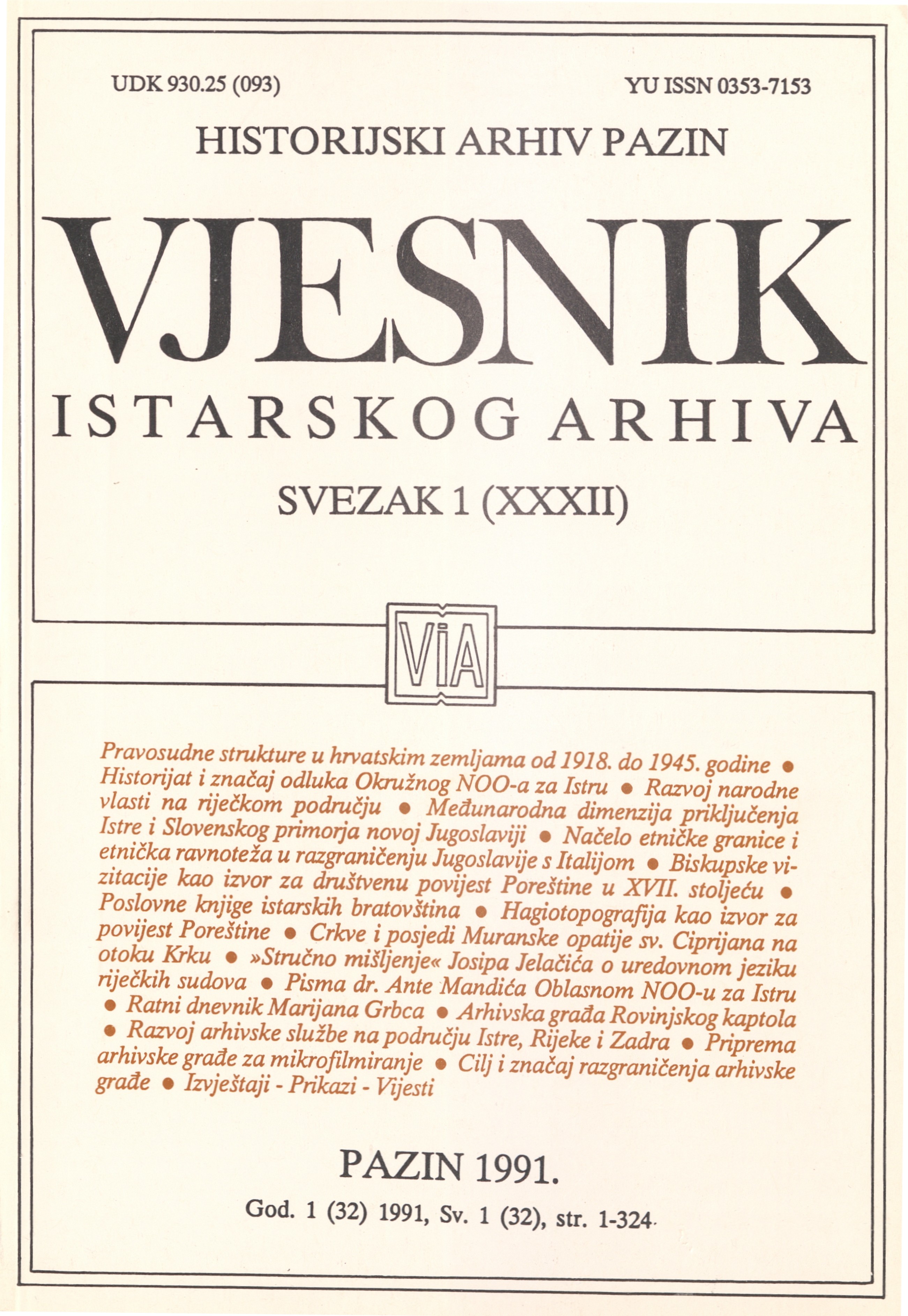 					Pogledaj Vjesnik istarskog arhiva sv. 1 (1991.)
				