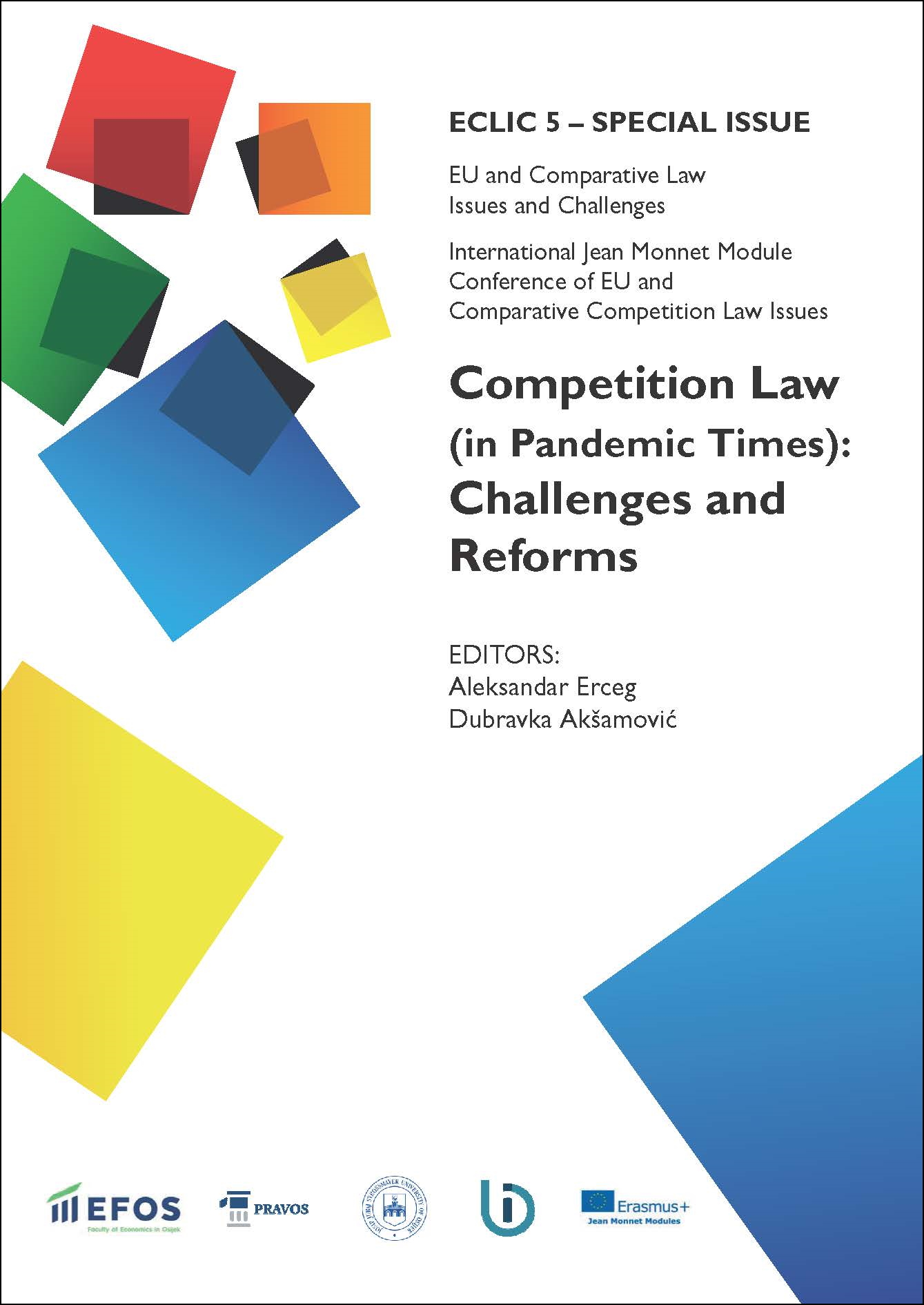 					View Vol. 5 (2021): SPECIAL ISSUE - COMPETITION LAW (IN PANDEMIC TIMES): CHALLENGES AND REFORMS
				