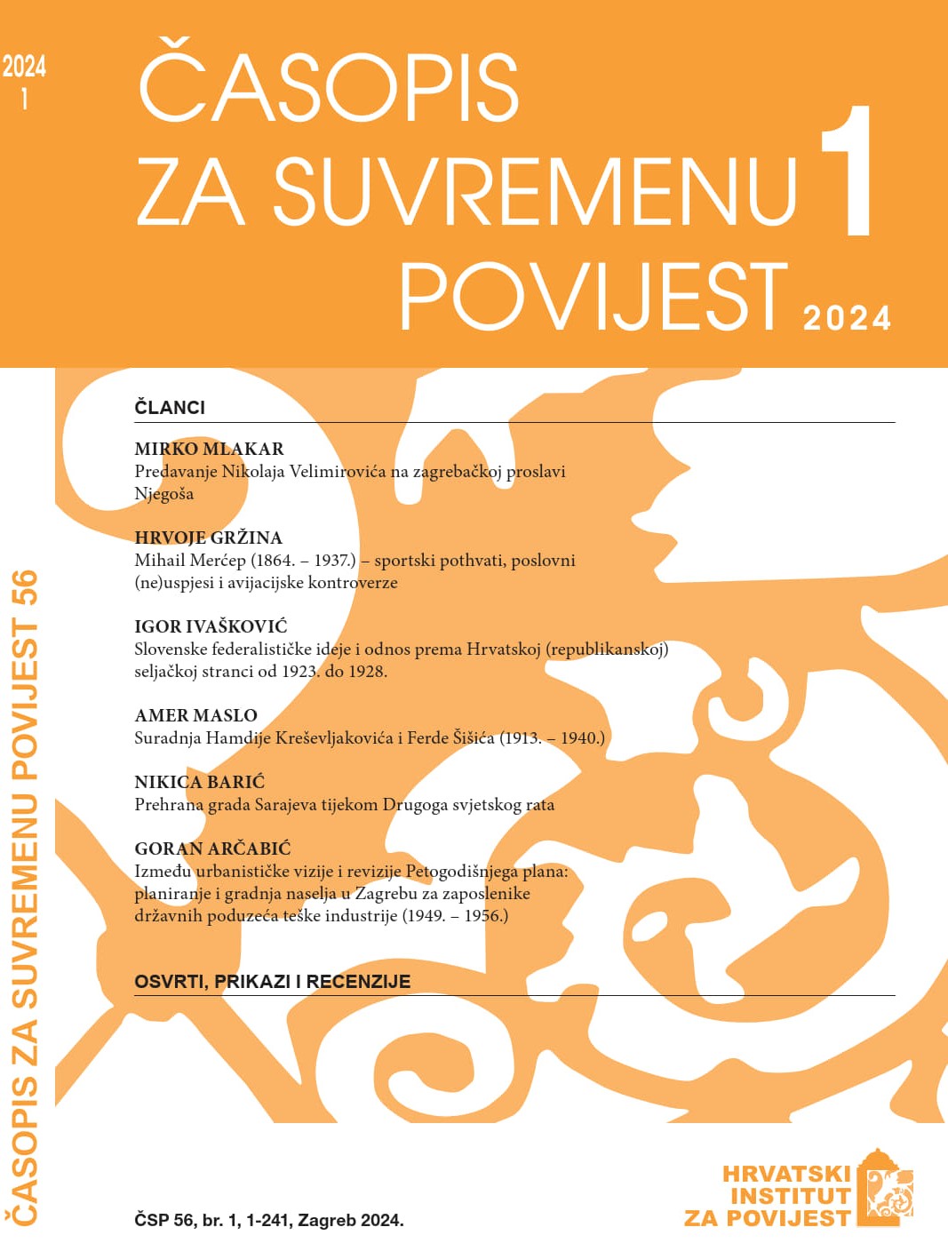 					Pogledaj Svezak 56 Br. 1 (2024): Časopis za suvremenu povijest
				